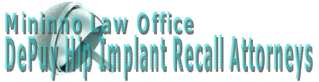 depuy hip implant recall nj and pa mininno law office